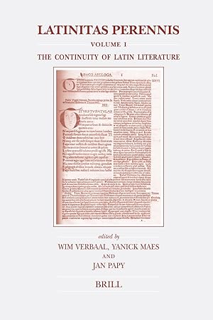 Bild des Verkufers fr Latinitas Perennis. Volume I: The Continuity of Latin Literature (Brill's Studies in Intellectual History, 144, 1, Band 1) zum Verkauf von Fundus-Online GbR Borkert Schwarz Zerfa