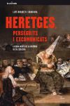 Heretges, perseguits i excomunicats