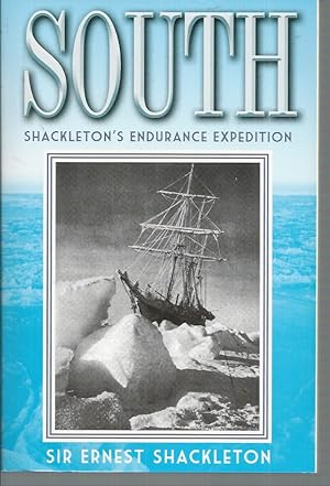 Bild des Verkufers fr South: Shackleton's Endurance Expedition zum Verkauf von Elizabeth's Bookshops