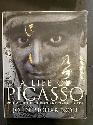 Image du vendeur pour A Life of Picasso Volume III The Triumphant Years 1917-1932 mis en vente par The Known World Bookshop