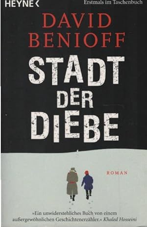 Seller image for Stadt der Diebe : Roman. David Benioff. Aus dem Amerikan. von Ursula-Maria Mssner for sale by Schrmann und Kiewning GbR