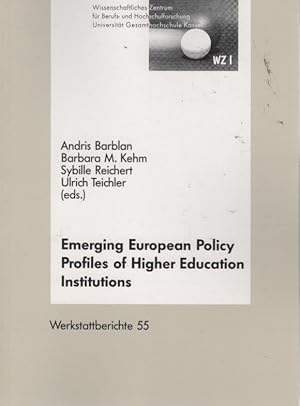 Seller image for Emerging European policy profiles of higher education institutions : a project of the Association of European Universities (CRE), Geneva. Andris Barblan . (eds.). Wissenschaftliches Zentrum fr Berufs- und Hochschulforschung der Universitt Gesamthochschule Kassel / Universitt Kassel. Wissenschaftliches Zentrum fr Berufs- und Hochschulforschung: Werkstattberichte ; Bd. 55 for sale by Schrmann und Kiewning GbR