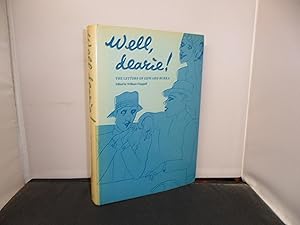 Imagen del vendedor de Well, dearie! The Letters of Edward Burra Edited by William Chappell a la venta por Provan Books