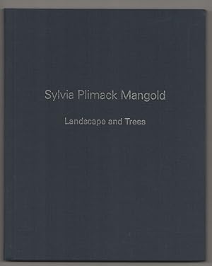 Bild des Verkufers fr Sylvia Plimack Mangold: Landscape and Trees zum Verkauf von Jeff Hirsch Books, ABAA