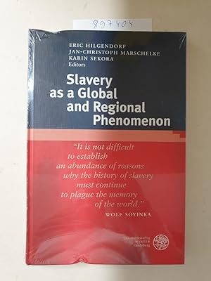 Slavery as a global and regional phenomenon :