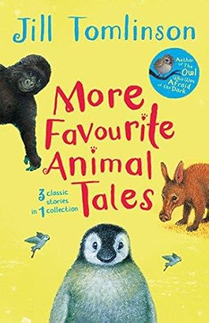 Seller image for More Favourite Animal Tales (Jill Tomlinson's Favourite Animal Tales) for sale by WeBuyBooks