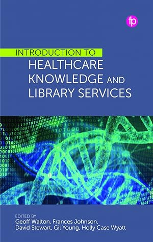 Seller image for Introduction to Healthcare Knowledge and Library Services for sale by moluna
