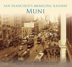 Bild des Verkufers fr San Francisco\ s Municipal Railway: Muni zum Verkauf von moluna