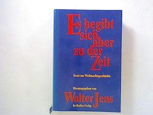 Bild des Verkufers fr Es begibt sich aber zu der Zeit: Texte zur Weihnachtsgeschichte zum Verkauf von ANTIQUARIAT FRDEBUCH Inh.Michael Simon