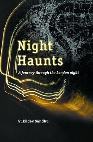 Bild des Verkufers fr Night Haunts: A Journey Through the London Night zum Verkauf von WeBuyBooks