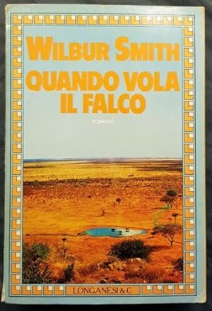 Seller image for Quando vola il falco for sale by Usatopoli libriusatierari