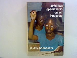 Bild des Verkufers fr Afrika gestern und heute zum Verkauf von ANTIQUARIAT FRDEBUCH Inh.Michael Simon