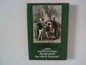 Bild des Verkufers fr ne scheene Jejend is det hier - Humorisken, Satiren, komische Szenen zum Verkauf von ANTIQUARIAT FRDEBUCH Inh.Michael Simon