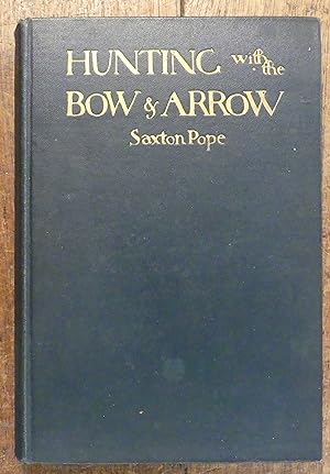 Seller image for Hunting with the Bow & Arrow for sale by Tombland Bookshop