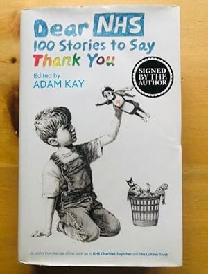 Imagen del vendedor de DEAR NHS 100 STORIES TO SAY THANK YOU a la venta por Happyfish Books
