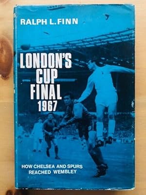 Image du vendeur pour LONDON'S CUP FINAL 1967 mis en vente par Happyfish Books