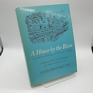 Seller image for A House by the River : Newnham Grange to Darwin College for sale by Barclay Books