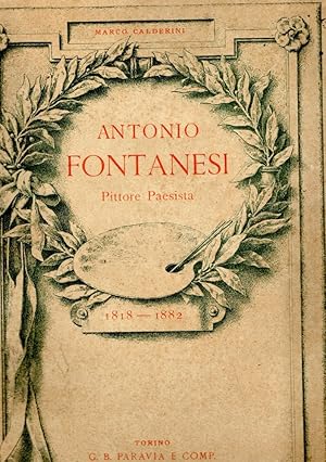 Antonio Fontanesi Pittore Paesista. 1818 - 1882