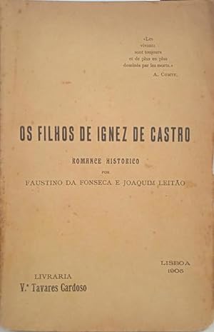 Bild des Verkufers fr OS FILHOS DE IGNEZ DE CASTRO. zum Verkauf von Livraria Castro e Silva