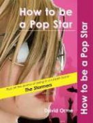Bild des Verkufers fr How to be a Pop Star zum Verkauf von Smartbuy