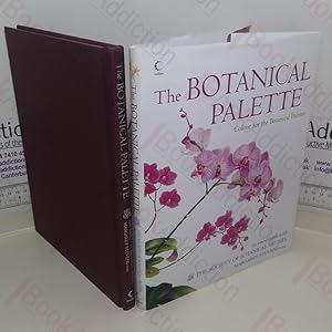 Imagen del vendedor de The Botanical Palette: Color for the Botanical Painter a la venta por BookAddiction (ibooknet member)