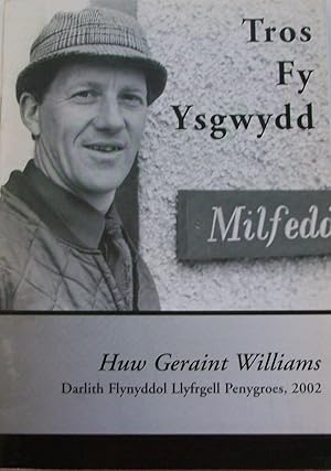 Darlith Flynyddol Llyfrgell Penygroes 2002: Tros Fy Ysgwydd