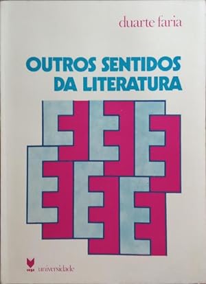 OUTROS SENTIDOS DA LITERATURA.