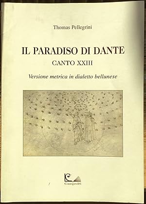 Il Paradiso di Dante. Canto XXIII. Versione metrica in dialetto bellunese