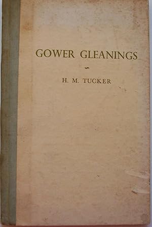 Gower Gleanings