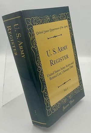 U. S. Army Register, Vol. 1: United States Army Active and Retired List; 1 January 1966 (Classic ...