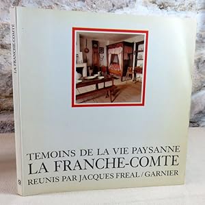 Imagen del vendedor de La Franche-Comt, habitations, meubles, ustensiles mnagers, outils, objets familiers. a la venta por Latulu