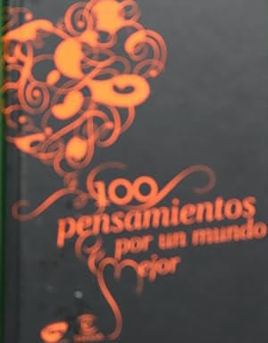 Seller image for 100 pensamientos por un mundo mejor for sale by Librera Alonso Quijano
