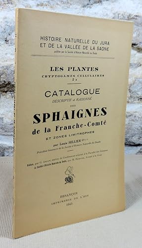 Image du vendeur pour Catalogue descriptif et raisonn des sphaignes de la Franche-Comt et zones limitrophes. mis en vente par Latulu