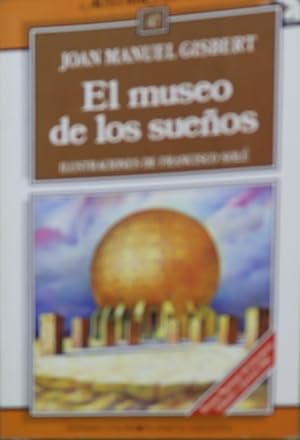 Immagine del venditore per El museo de los sueos venduto da Librera Alonso Quijano