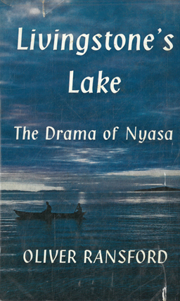 Livingstone's Lake. The drama of Nyasa.