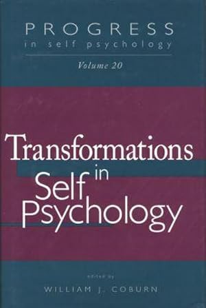 Bild des Verkufers fr Progress in Self Psychology, V. 20 : Transformations in Self Psychology zum Verkauf von AHA-BUCH GmbH