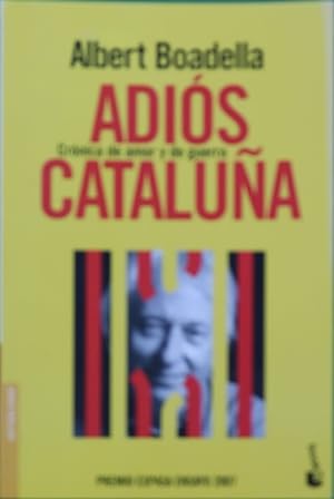 Immagine del venditore per Adis Catalua crnica de amor y de guerra venduto da Librera Alonso Quijano