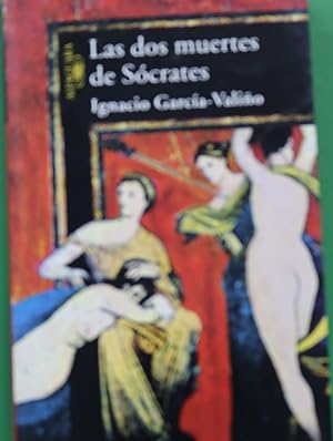 Imagen del vendedor de Las dos muertes de Scrates a la venta por Librera Alonso Quijano