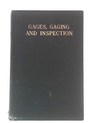 Imagen del vendedor de Gages, Gaging And Inspection a la venta por World of Rare Books