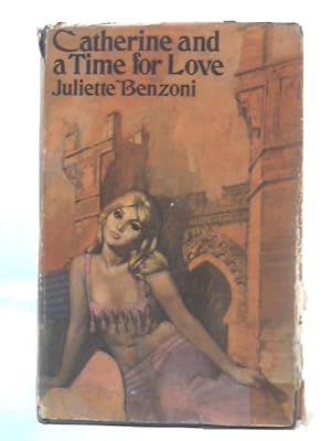 Bild des Verkufers fr Catherine and a Time for Love zum Verkauf von World of Rare Books