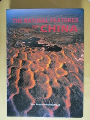 Seller image for The Natural Features of China. for sale by Brcke Schleswig-Holstein gGmbH