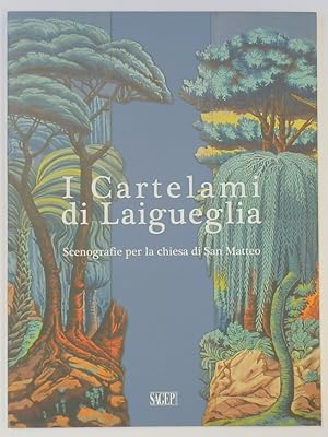 Immagine del venditore per I Cartelami Di Laigueglia: Scenografie Per La Chiesa Di San Matteo venduto da PsychoBabel & Skoob Books