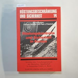 Bild des Verkufers fr Rstungskontrolle und Sicherheit in Europa zum Verkauf von Gebrauchtbcherlogistik  H.J. Lauterbach