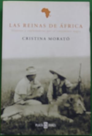 Imagen del vendedor de Las reinas de frica viajeras y exploradoras por el continente negro a la venta por Librera Alonso Quijano