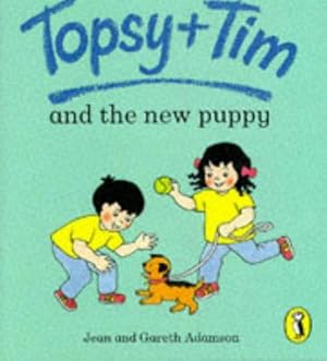 Seller image for Topsy + Tim And the New Puppy for sale by WeBuyBooks 2