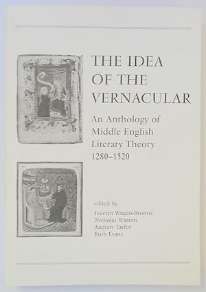 Bild des Verkufers fr The Idea of the Vernacular: An Anthology of Middle English Literary Theory: 1280-1520 zum Verkauf von PsychoBabel & Skoob Books