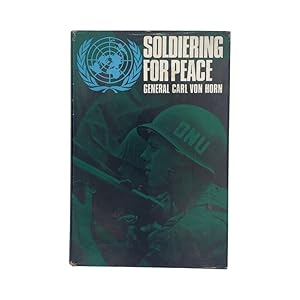 Image du vendeur pour Soldiering For Peace mis en vente par Riveting Books