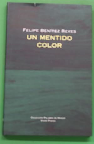 Imagen del vendedor de Un mentido color a la venta por Librera Alonso Quijano