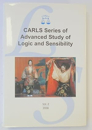 CARLS Series of Advanced Study of Logic and Sensibility: Volume 2, 2008