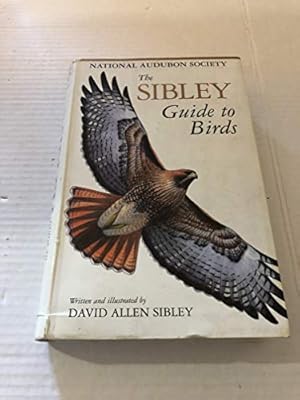 Seller image for The Sibley Guide to Birds (Audubon Society Nature Guides) for sale by WeBuyBooks
